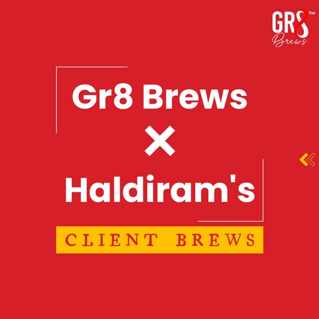 Gr8 Brews X Haldiram's: Client Brews - A 