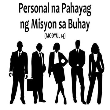 ESP 9 Modyul14 Personal na Pahayag ng Misyon sa Buhay