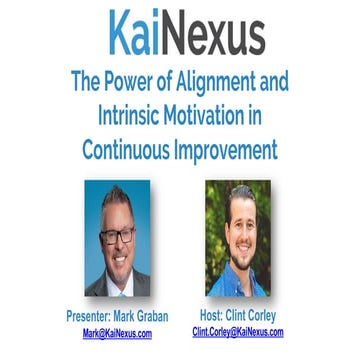 The Power of Alignment and Intrinsic Motivation in Continuous Improvement