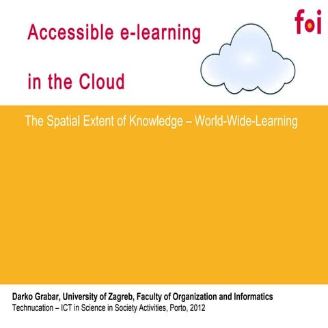 Darko Grabar Accessible e-learning in the cloud