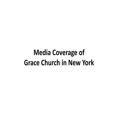 Media Coverage of Grace Church in New York