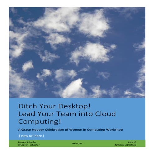 Ditch Your Desktop! Lead Your Team into Cloud Computing! (workbook)