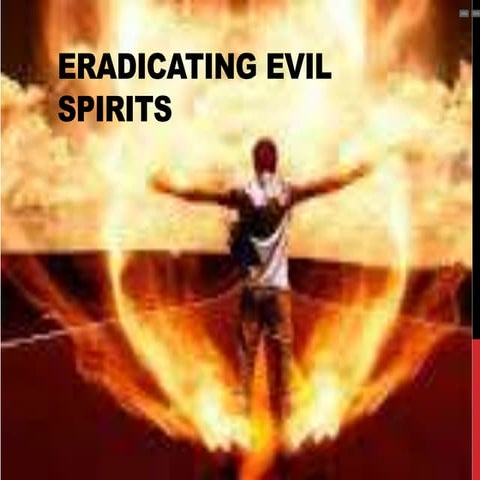 Gracious Jesus 54:Eradicating evil spirits