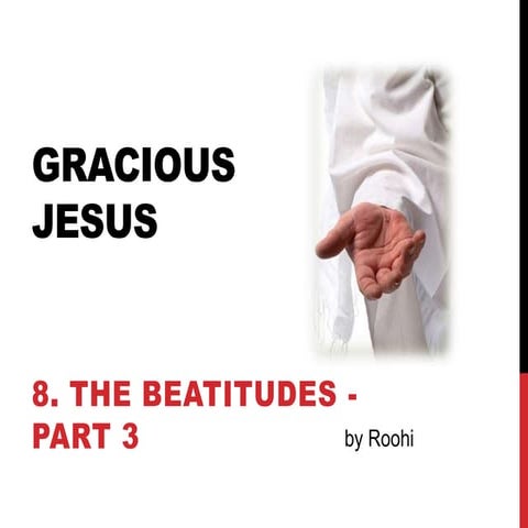 Gracious Jesus 8: Winning Attitudes Part 3