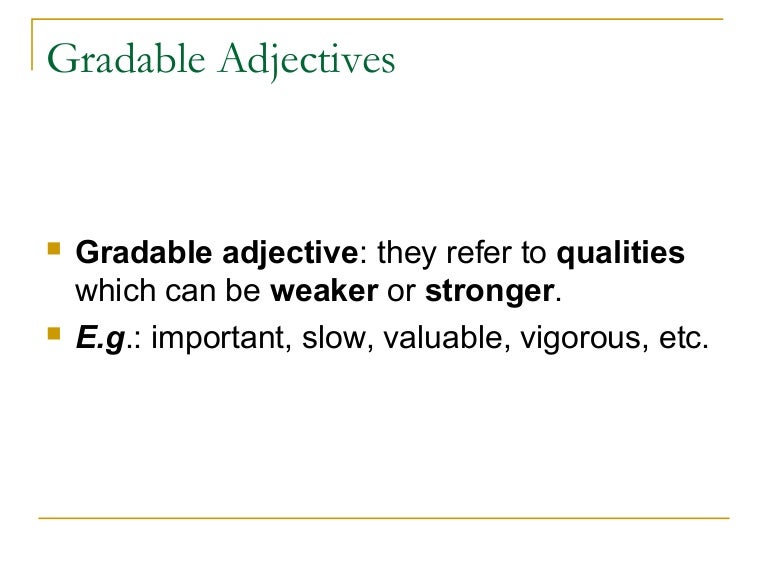 gradable-adjectives