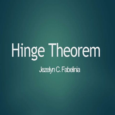 Hinge theorem grade 8 powerpoint presentation