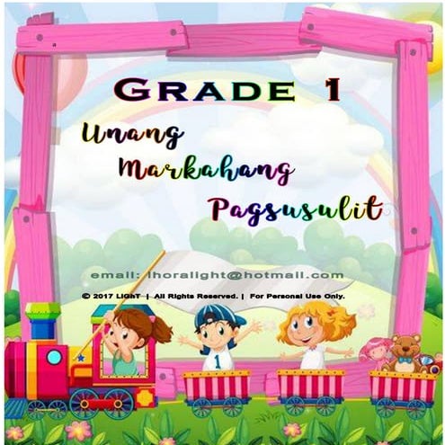 K TO 12 GRADE 1  UNANG MARKAHANG PAGSUSULIT