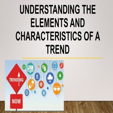 Grade 12-Elements of Trends.pptx