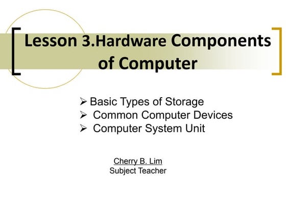 cA slide that teaches about the basics of computer hardware. | PPT