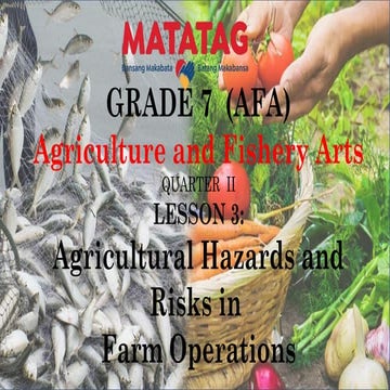 Q2_PPT5_Agricultural Hazards and Risk in Farm Operation.pdf