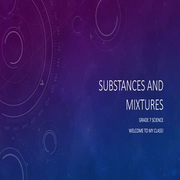 GRADE 7 SCIENCE (MIXTURE).pptx