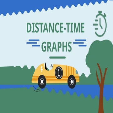 Distance time graphs lesson | PPTX