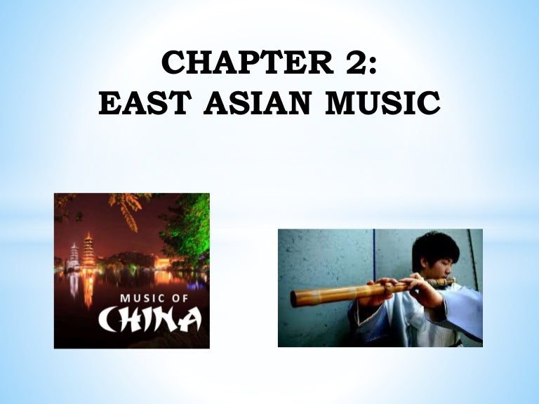 East Asian MusicGrade 8