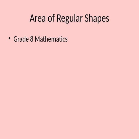 Comprehensive Guide to Calculating Area of Regular Shapes for Grade 8 ...