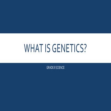 What is genetics