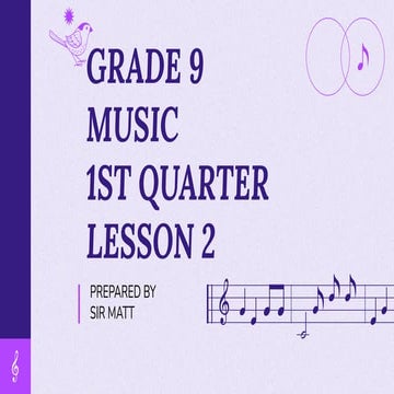 GRADE 9 LESSON 2 Renaissance musical elements, themes, and moods present in R...