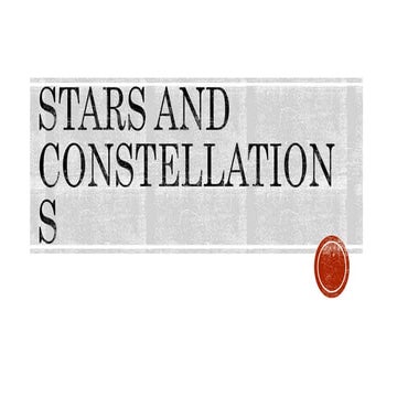 Grade 9 Stars and Constellations.pptx