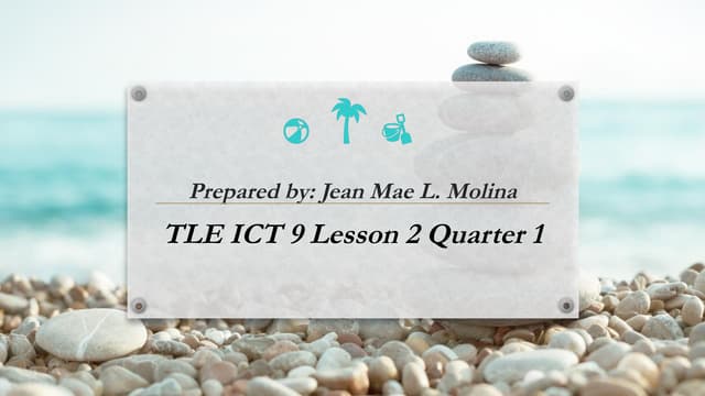 GRADE 9 TLE ICT  QUARTER 1LESSON 2 .pptx