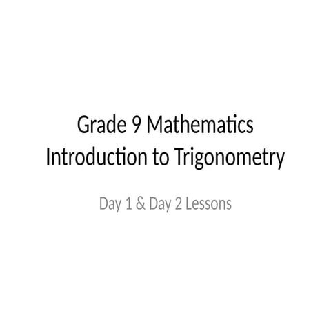 Grade_9_Trigonometry_Day1_Day2-of-Q4.pptx