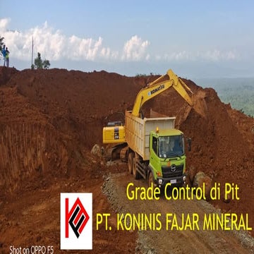 Grade Control di Pit PT. Koninis Fajar Mineral.pptx