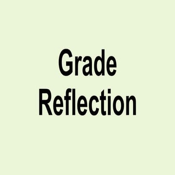 Grade Reflection
