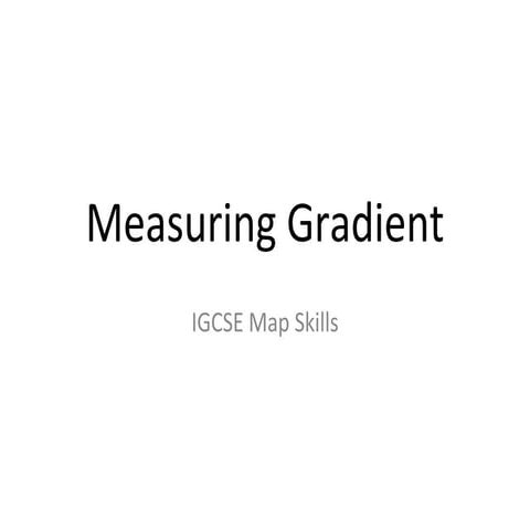 Measuring Gradient