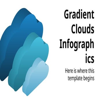 Gradient Clouds Infographics by Slidesgo.pptx
