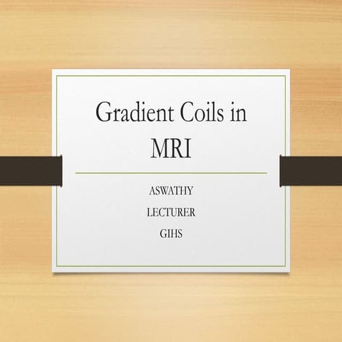 Understanding Gradient Coils in MRI: Principles and Clinical Importance ...
