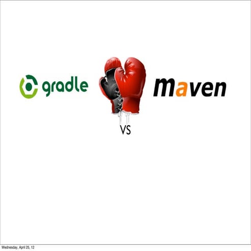 Gradle vs Maven