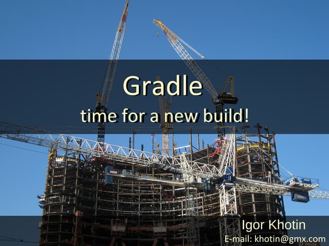 Gradle - time for a new build