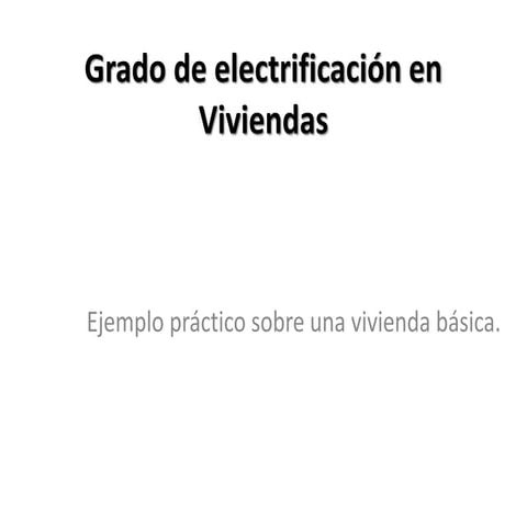 Grado de electrificación en Viviendas.pptx