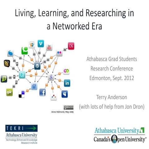 Learning, Living and researching in a Networked World