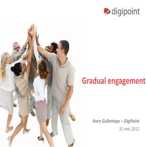 Gradual engagement kg