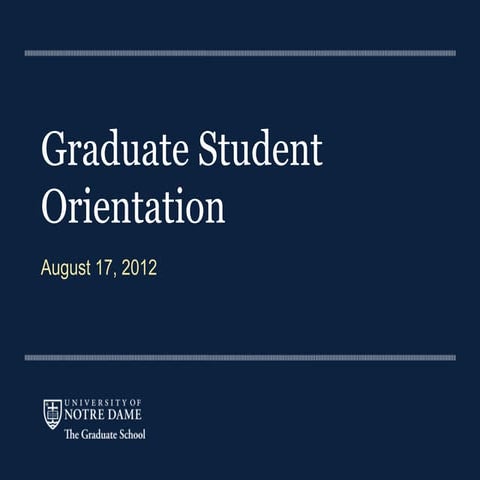 2012 Graduate School Orientation