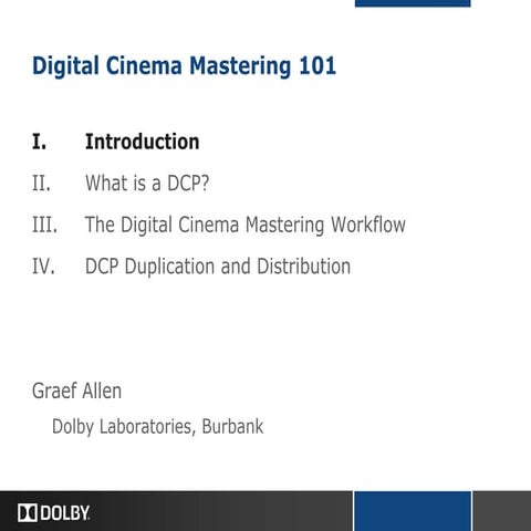 Digital Cinema Mastering 101