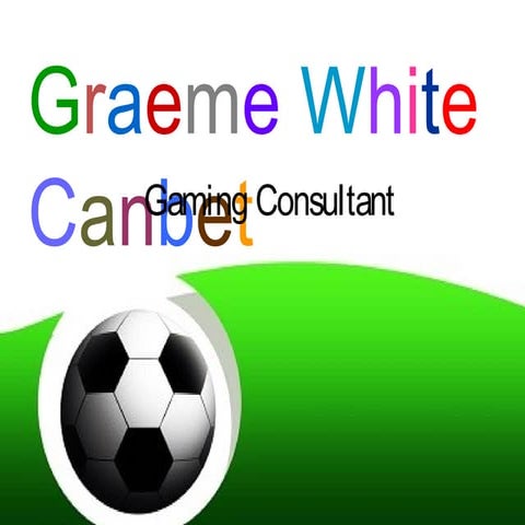 Graeme White of Canbet - Gaming Consultant