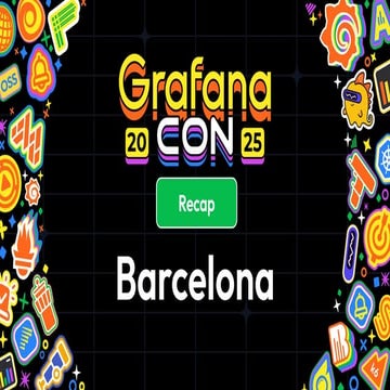 Recapitulando la keynote de GrafanaCON 2025 - Barcelona