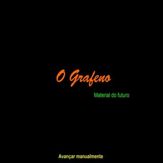 Grafeno material do futuro