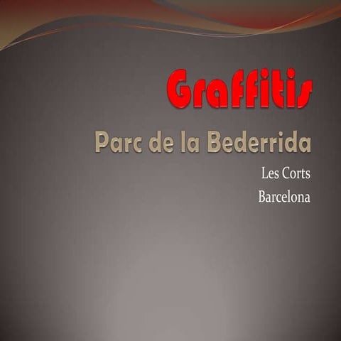 Graffitis Parc de la Bederrida