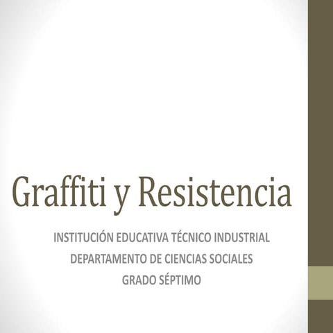 Graffiti y Resistencia