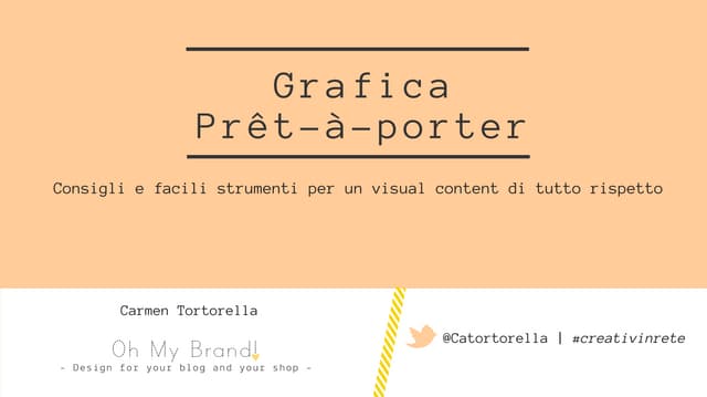 Grafica pret-a-porter. Consigli e facili strumenti per un visual content di t...