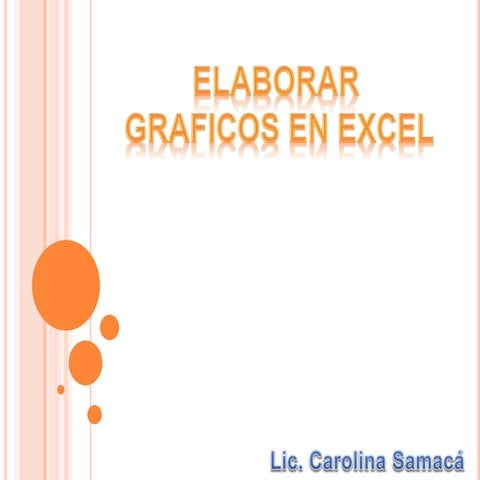 GRÁFICOS EN EXCEL