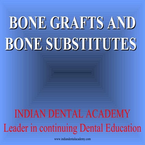 Bone grafts and Bone Substitutes/ dental implant courses