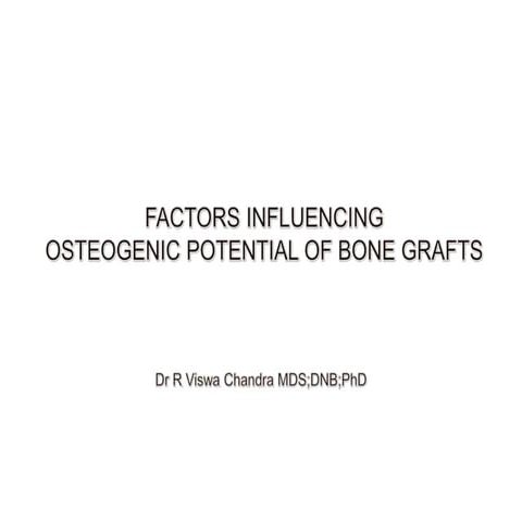 Osteogenic Potential of Bone Grafts