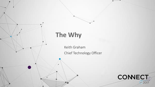 The Why - Keith Graham, CTO – SecureAuth+Core Security 
