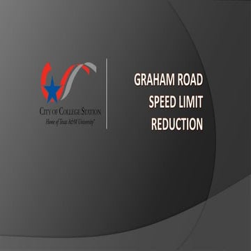 Graham Road Speed Limit | PPTX