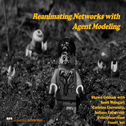 Graham weingart connected past reanimating networks with agent modeling