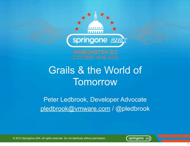 Grails & the World of Tomorrow