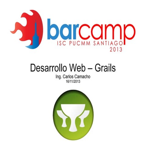 Grails barcamp 2013