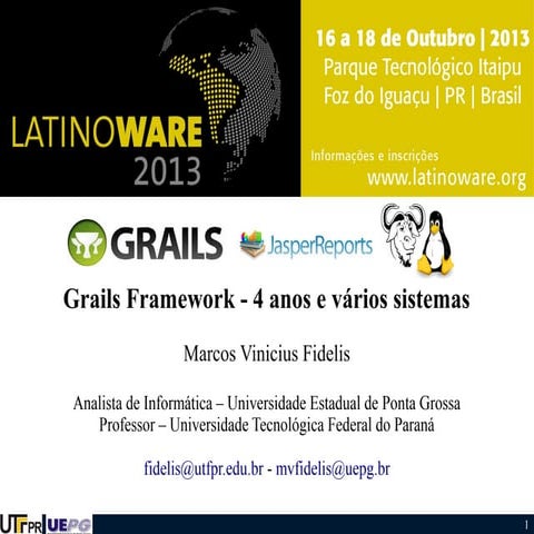 Grails latinoware